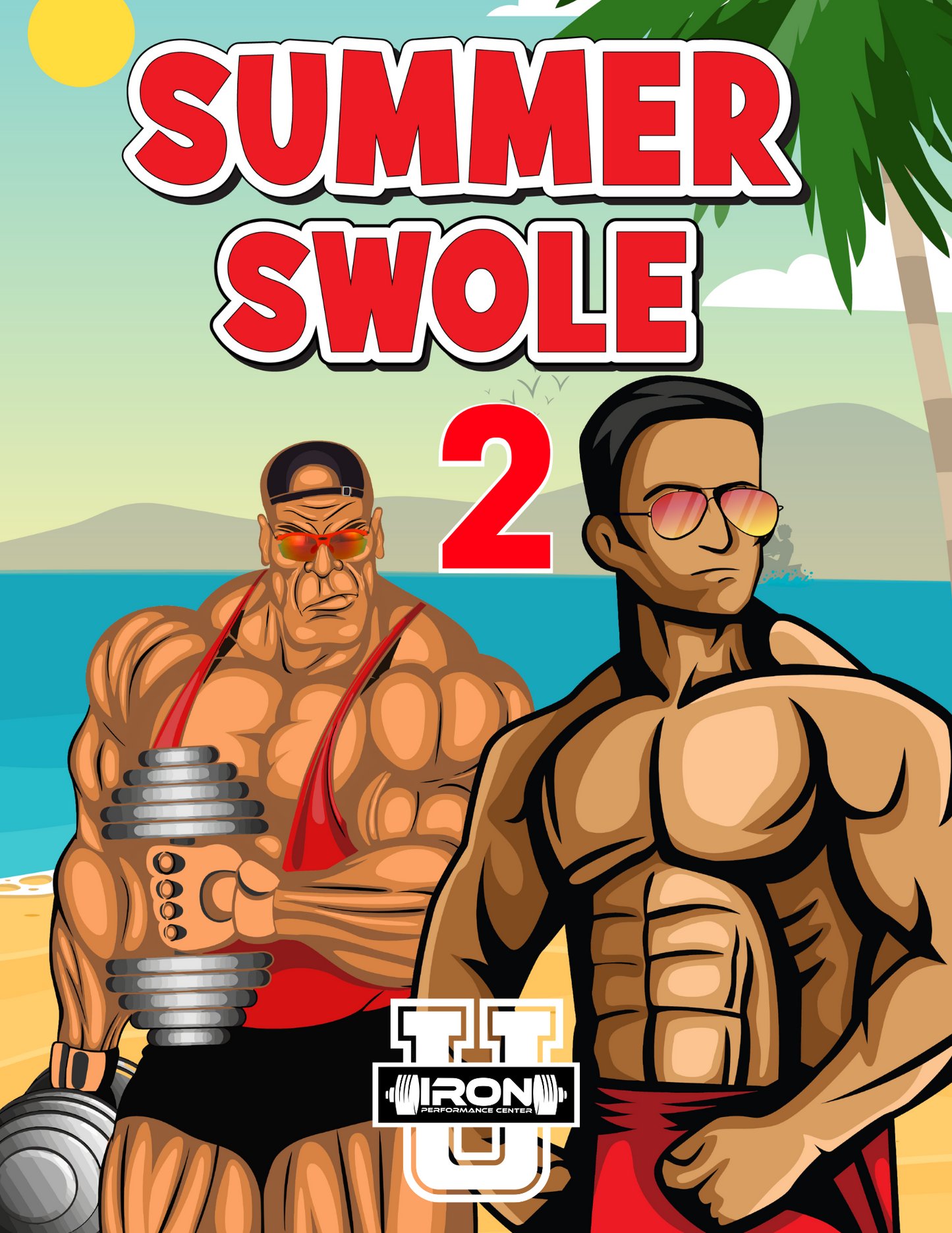 Summer Swole Part Two